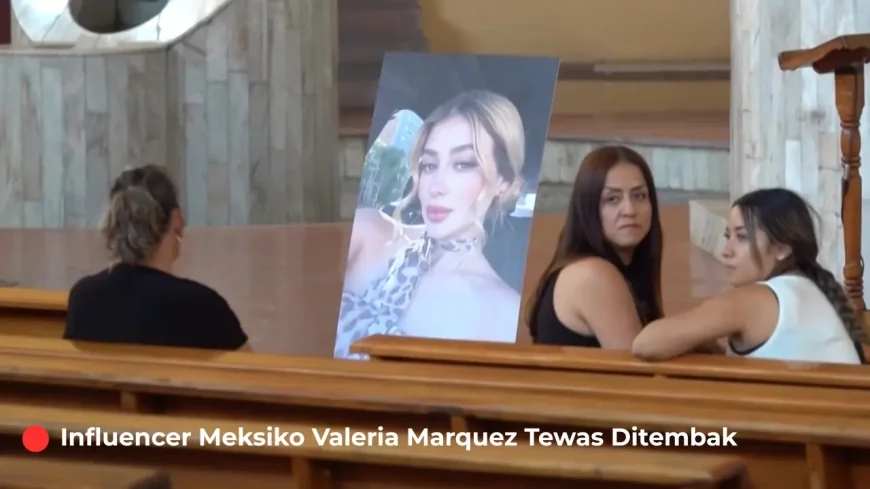 Influencer Meksiko Valeria Marquez Tewas Ditembak Saat Live TikTok