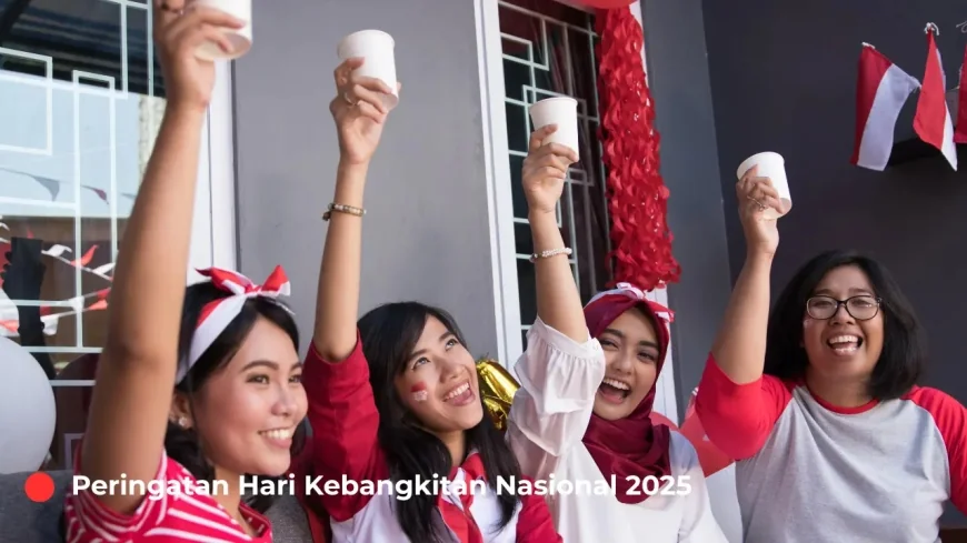 Peringatan Hari Kebangkitan Nasional 2025: Semangat Persatuan untuk Indonesia Emas