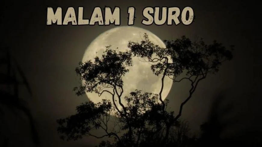 Malam 1 Suro 2025, Momen Sakral Penuh Tradisi dan Introspeksi di Jawa